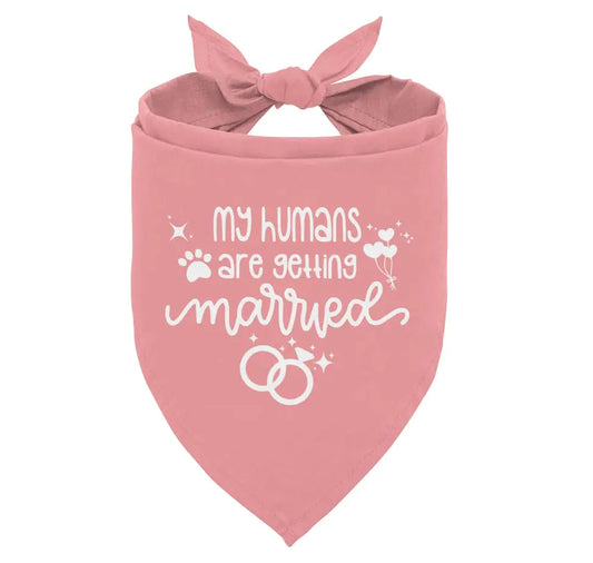 My Humans are Getting Married Dog Bandana Pink Dog Bandana Dog Wedding Bandana Dog Scarf Accessories Dog Bandana for Small Medium Large Dogs Dog Engagement Bandana Gift for Dog Lover (E46)